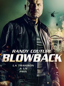 Affiche de Blowback, film à voir en streaming sur Pygargue