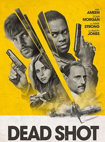 Affiche de Dead Shot, film à voir en streaming sur Pygargue