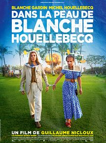 Affiche de Dans la peau de Blanche Houellebecq, film à voir en streaming sur Pygargue