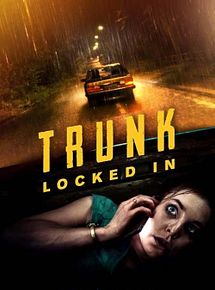 Affiche de Trunk – Séquestrée, film à voir en streaming sur Pygargue