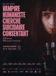 Affiche de Vampire humaniste cherche suicidaire consentant, film à voir en streaming sur Pygargue