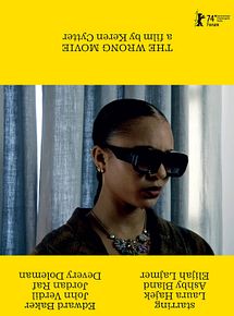 Affiche de The Wrong Movie, film à voir en streaming sur Pygargue