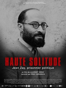 image de Haute solitude, Jean Zay prisonnier politique Bande-annonce VF