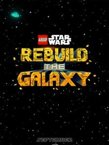 LEGO Star Wars: Rebuild the Galaxy - saison 1 Teaser VO