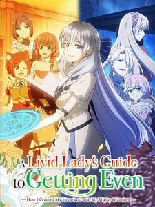 poster de la série A Livid Lady’s Guide to Getting Even: How I Crushed My Homeland with My Mighty Grimoires Saison 1