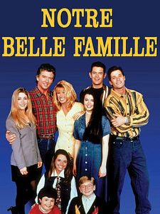 poster de la série Notre belle famille Saison 7