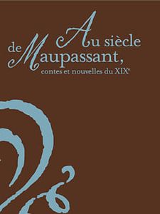 poster de la série Au siècle de Maupassant : Contes et nouvelles du XIXe siècle Saison 2