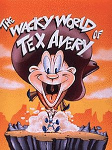 poster de la série Le Monde fou de Tex Avery Saison 1