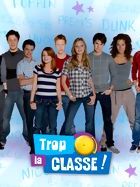 poster de la série Trop La Classe ! Saison 1