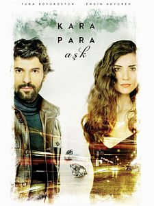 poster de la série Kara Para Aşk Saison 1