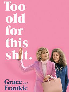 poster de la série Grace et Frankie Saison 5