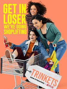 poster de la série Trinkets Saison 1