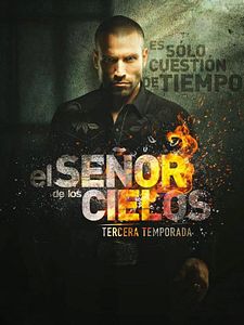 poster de la série El Señor de los Cielos Saison 3