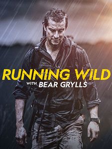 poster de la série En pleine nature avec Bear Grylls Saison 6