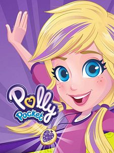 poster de la série Polly Pocket Saison 6