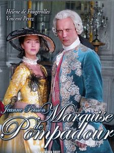 poster de la série Jeanne Poisson, Marquise de Pompadour Saison 1