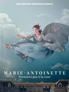 poster de la série Marie Antoinette Saison 1