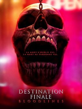 Destination Finale Bloodlines