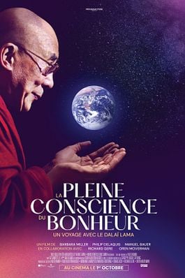 La Pleine conscience du bonheur, un voyage avec le Dalaï-Lama