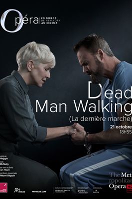 Dead Man Walking - La Dernière Marche (Metropolitan Opéra)