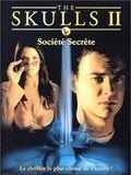 The Skulls 2, société secrète