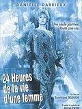 24 heures de la vie d'une femme