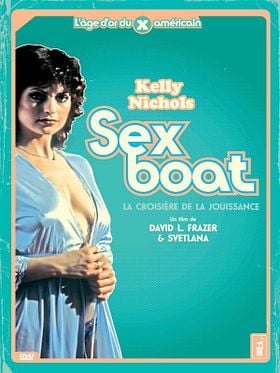 Sex Boat (La croisière de la jouissance et les instruments du plaisir)