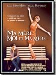 Ma mère, moi et ma mère