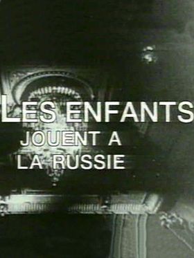 poster de Les Enfants jouent à la Russie