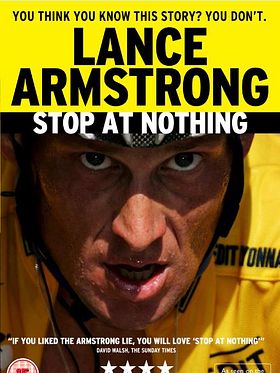 poster de Stop at Nothing: The Lance Armstrong Story