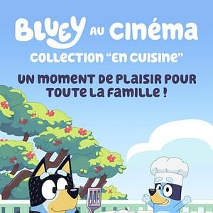 Photo Bluey au cinéma : Collection “En Cuisine”