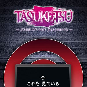 Photo TASUKETSU -Fate of the Majority-