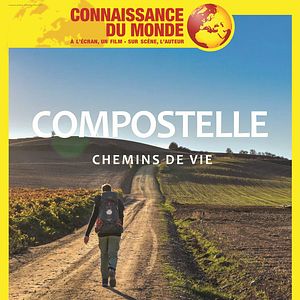 Photo Connaissance du Monde : Compostelle Chemins de Vie
