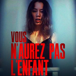 Photo Vous n'aurez pas l'enfant de ma fille