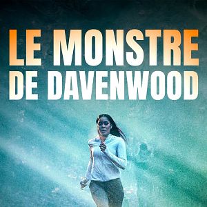 Photo Le monstre de Davenwood