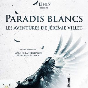 Photo Paradis Blancs, les aventures de Jérémie Villet