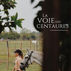 Photo La Voie des centaures