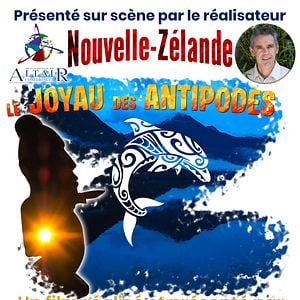 Photo ALTAÏR conférences - Nouvelle-Zélande, Joyau des Antipodes
