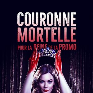 Photo Couronne mortelle pour la reine de la promo