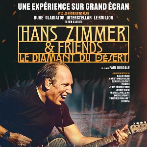 Photo Hans Zimmer & Friends : le diamant du désert