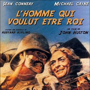 Photo L'Homme qui voulut être roi