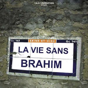 Photo La Vie sans Brahim