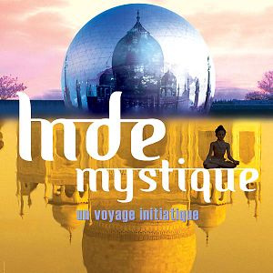 Photo Inde mystique, le voyage initiatique de Neelkanth