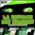 Photo La Révolte des Zombies