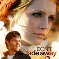 Photo Don't Fade Away