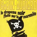 Photo Le Drapeau noir flotte sur la marmite