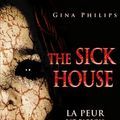 Photo The Sick House