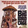 Photo The Big Bird Cage
