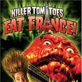 Photo Killer Tomatoes Eat France!