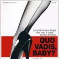 Photo Quo Vadis, Baby?
